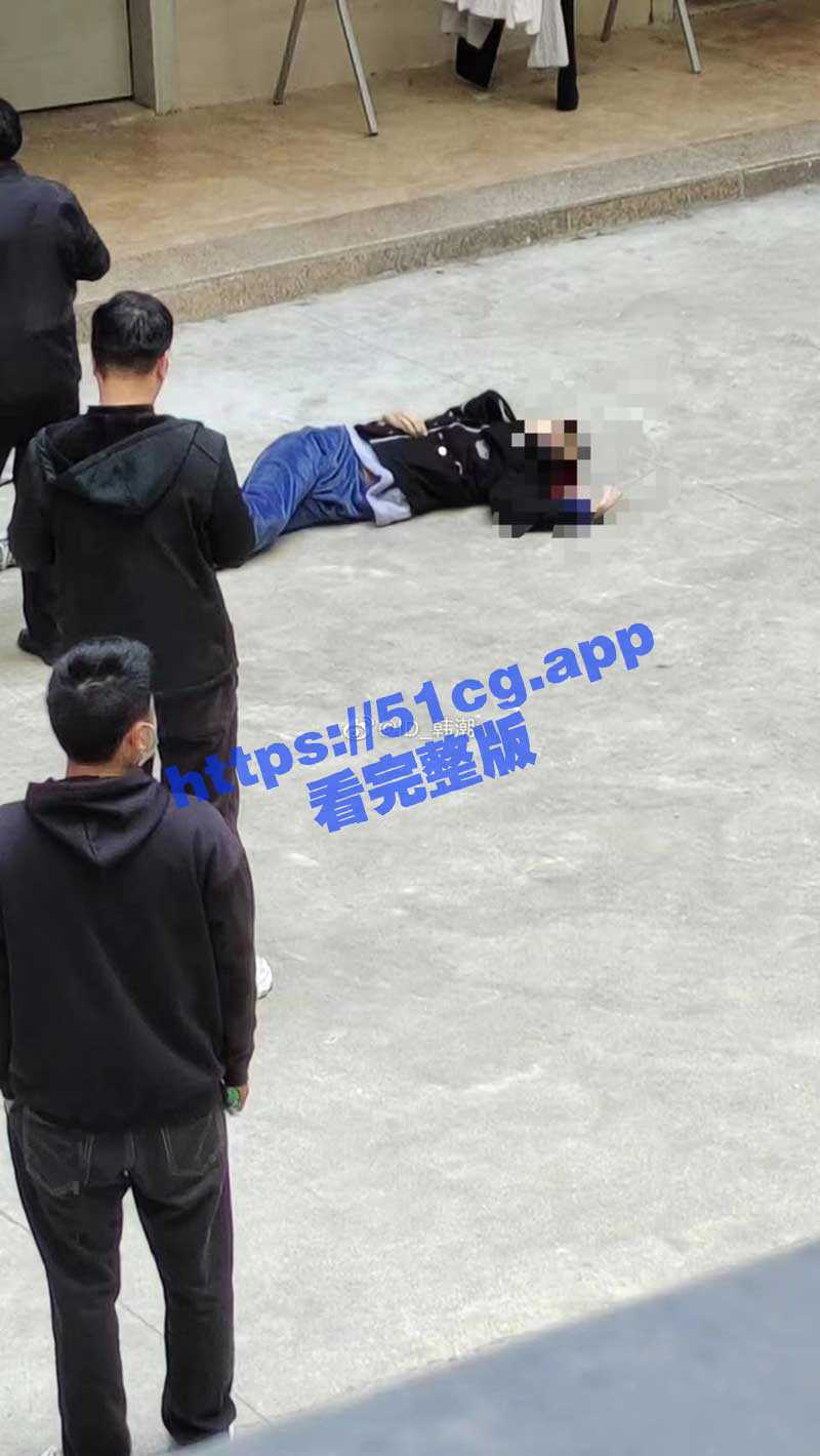 泉州华光职业学院，极端纯爱男子“追求”女生被拒绝跳楼了… ​​​ - 51吃瓜网-51吃瓜网